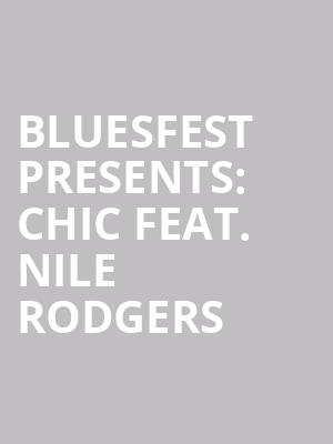 Bluesfest Presents: CHIC feat. Nile Rodgers at O2 Arena